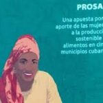 Disminuye brecha de género en sector agrícola cubano con apoyo internacional