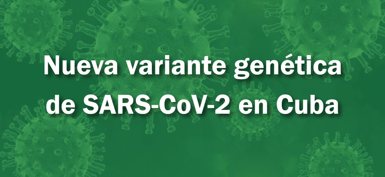 Mesa Redonda: presencia de nuevas cepas del virus SARS-CoV-2 en Cuba.