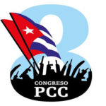Implementation of the agreements of the Eighth Congress of the Communist Party of Cuba.
