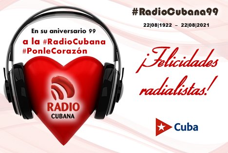 Aniversario 99 de la Radio Cubana.