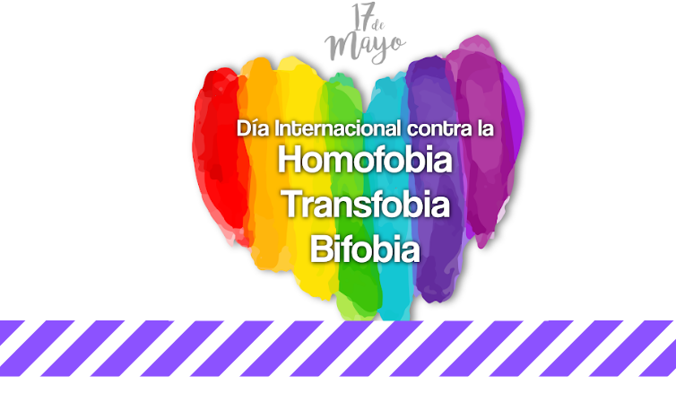 Día Internacional contra la Homofobia, la Transfobia y la Bifobia