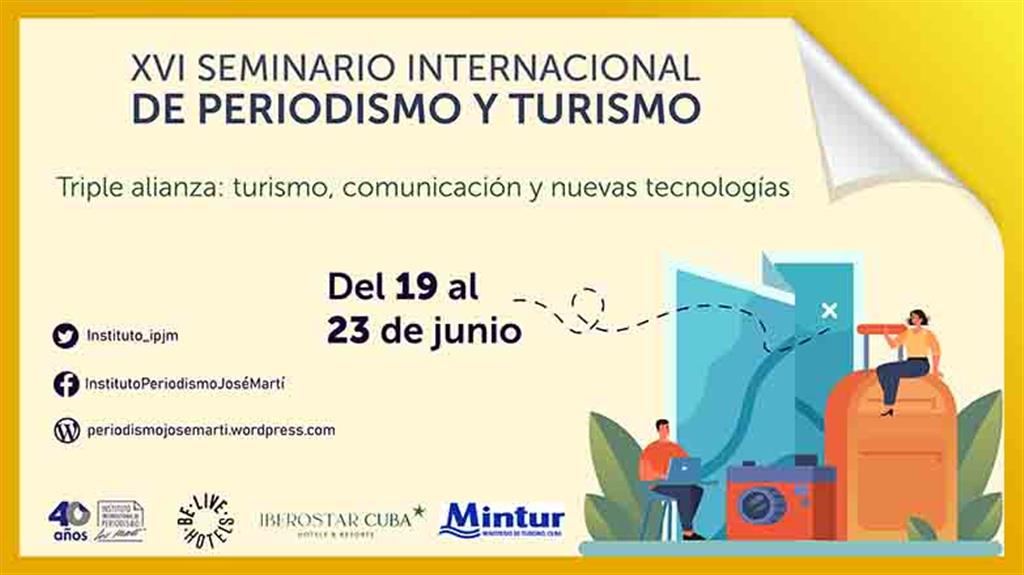 XVI Seminario Internacional de Periodismo y Turismo.