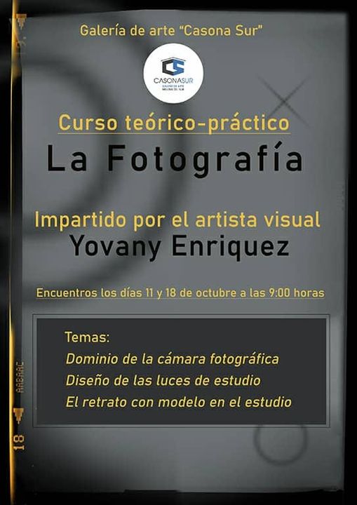 Curso Teórico-Práctico La Fotografía en Galería de Arte Casona Sur