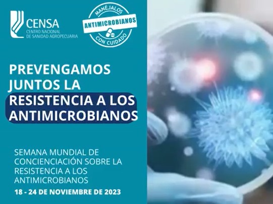 Centro Nacional de Sanidad Agropecuaria celebra Semana Mundial de Concienciación sobre la RAM