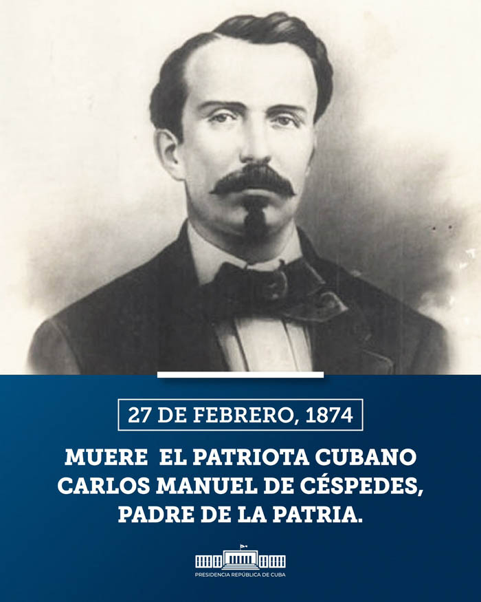 Carlos Manuel de Céspedes: Que morir por la Patria es vivir.