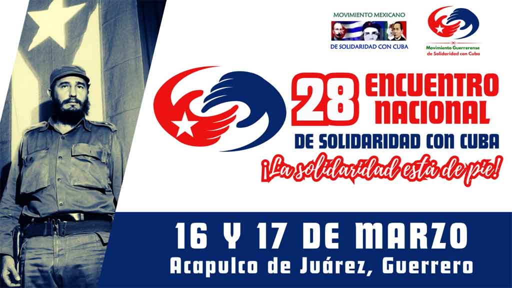 Comenzó en Acapulco XXVIII Encuentro Nacional Solidaridad México-Cuba