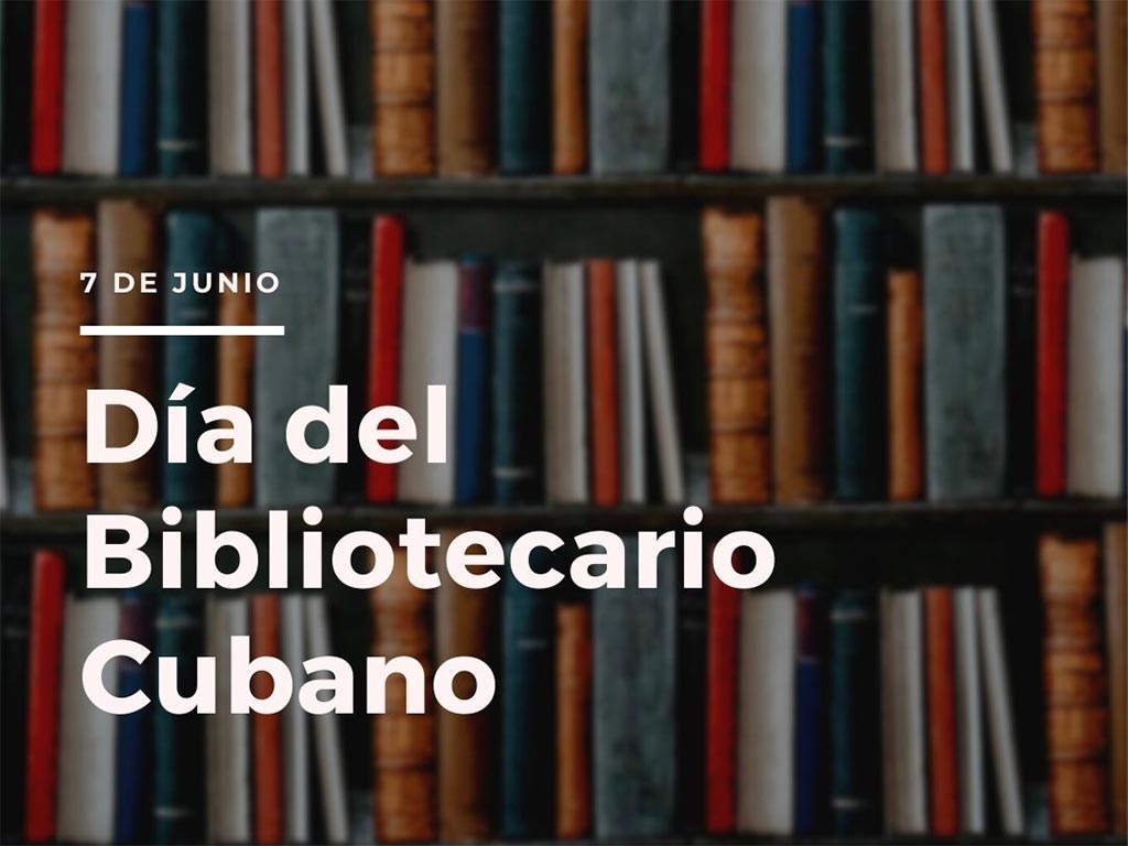 Día del Bibliotecario en Cuba: homenaje, historia y renovación
