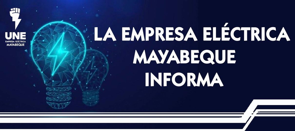 Informa Empresa Eléctrica Mayabeque sobre posibles afectaciones