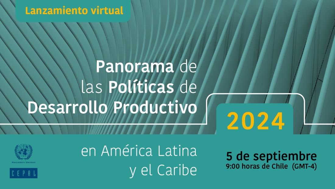 Cepal llama a mejorar políticas de desarrollo productivo en la región