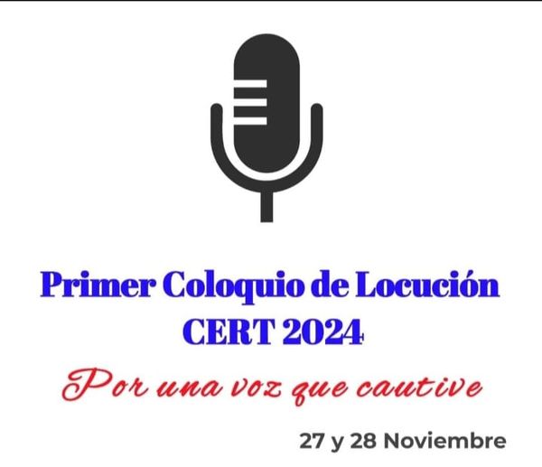 Primer Coloquio de Locución del Centro de Estudios de Radio y Televisión