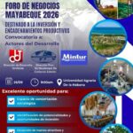 Foro de Negocios Mayabeque 2026 busca alianzas e inversión para el desarrollo.