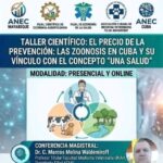 Taller Científico sobre prevención y Una Salud en Mayabeque