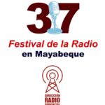 Efectuarán trigésimo séptima edición del Festival de la radio en Mayabeque.
